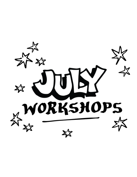 JULY 2026 Workshops
